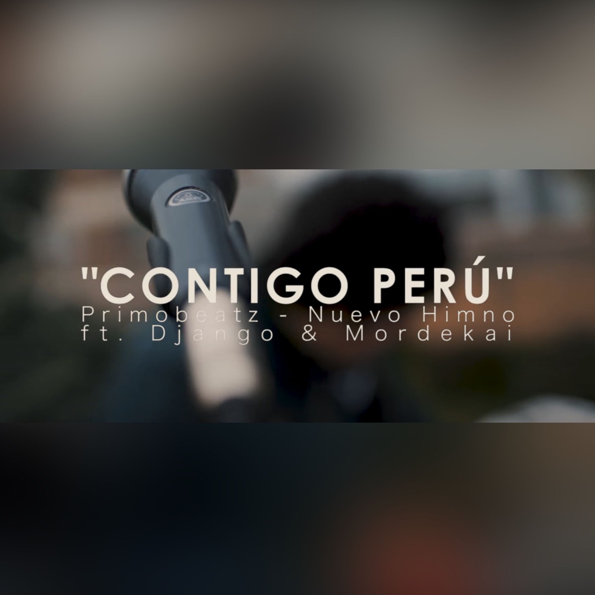 Nuevo Himno "Contigo Perú" (feat. Django & Mordekai) - Single by Primobeatz album cover
