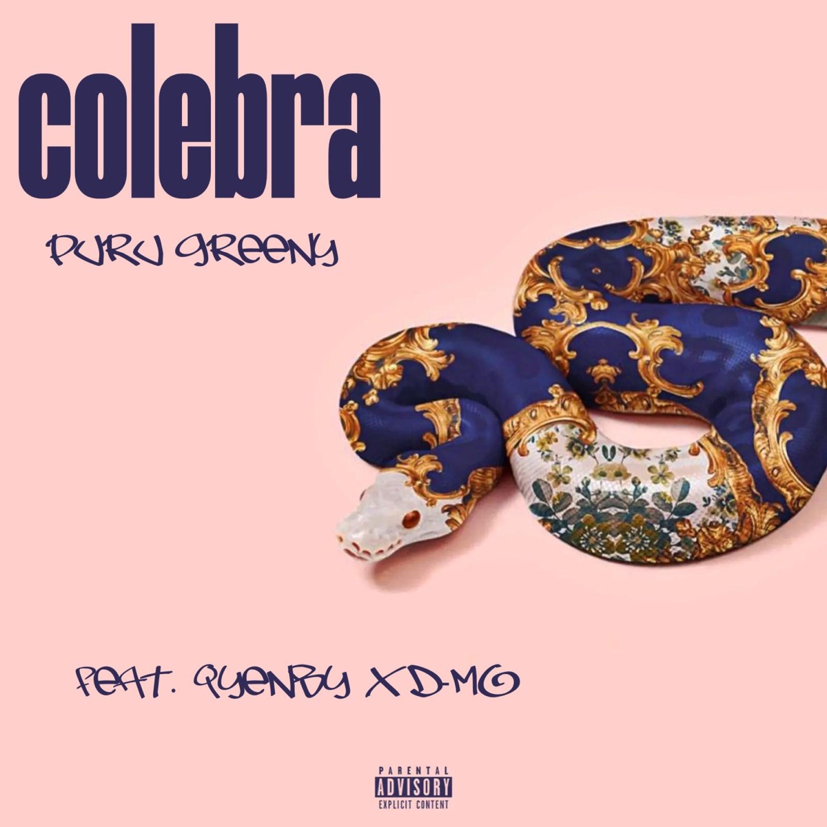 Colebra (feat. Quenby & d-Mo) - Single by Puru Greeny album cover