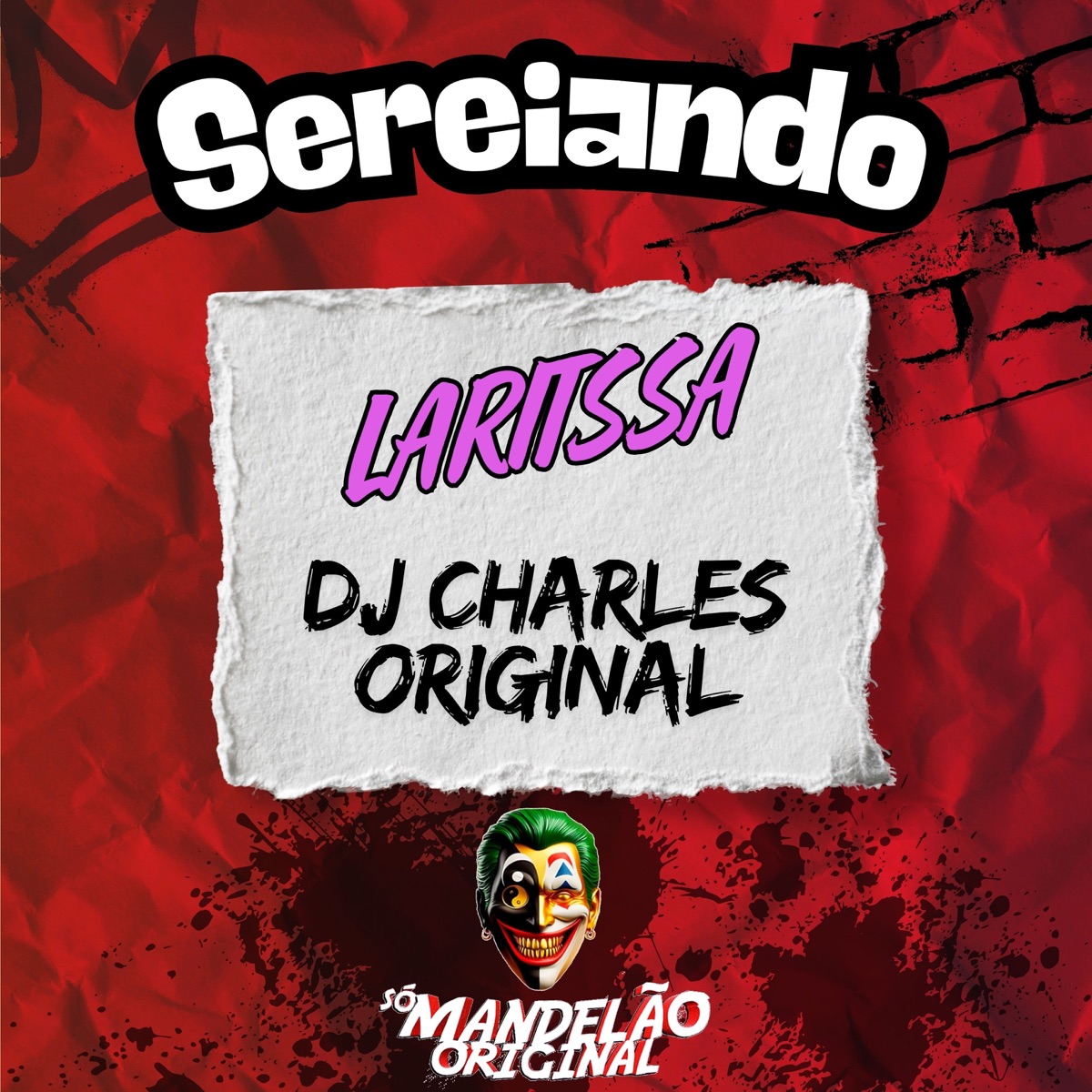Sereiando - Single by Laritssa & DJ Charles Original album cover