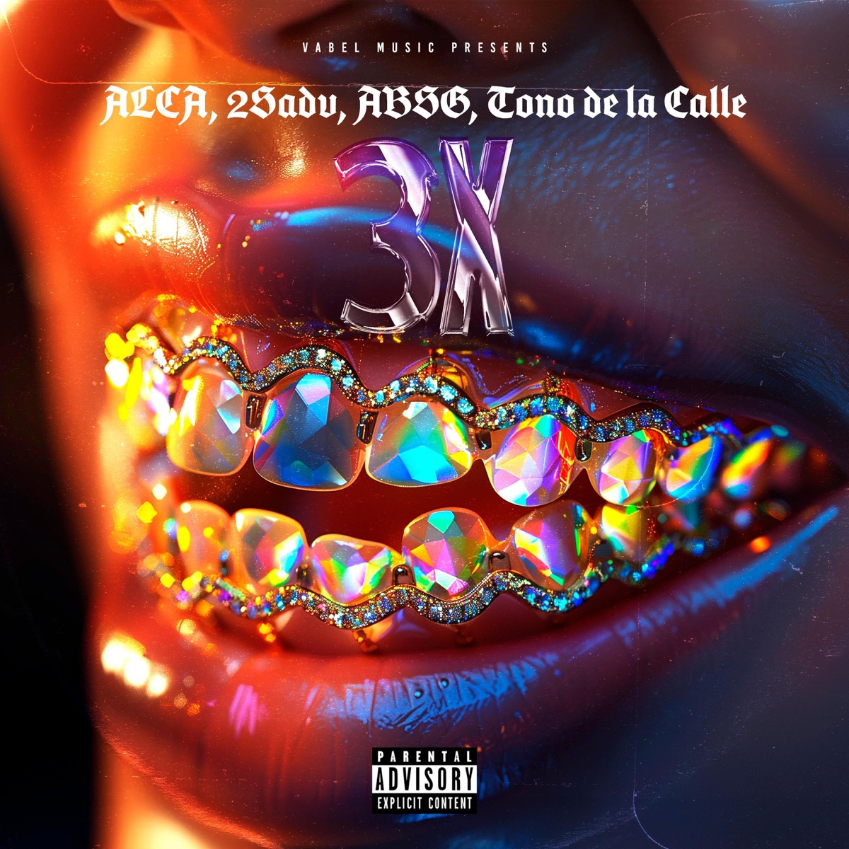 3X (feat. ABSG & Tono de la Calle) - Single by 2sadV & ALCA album cover