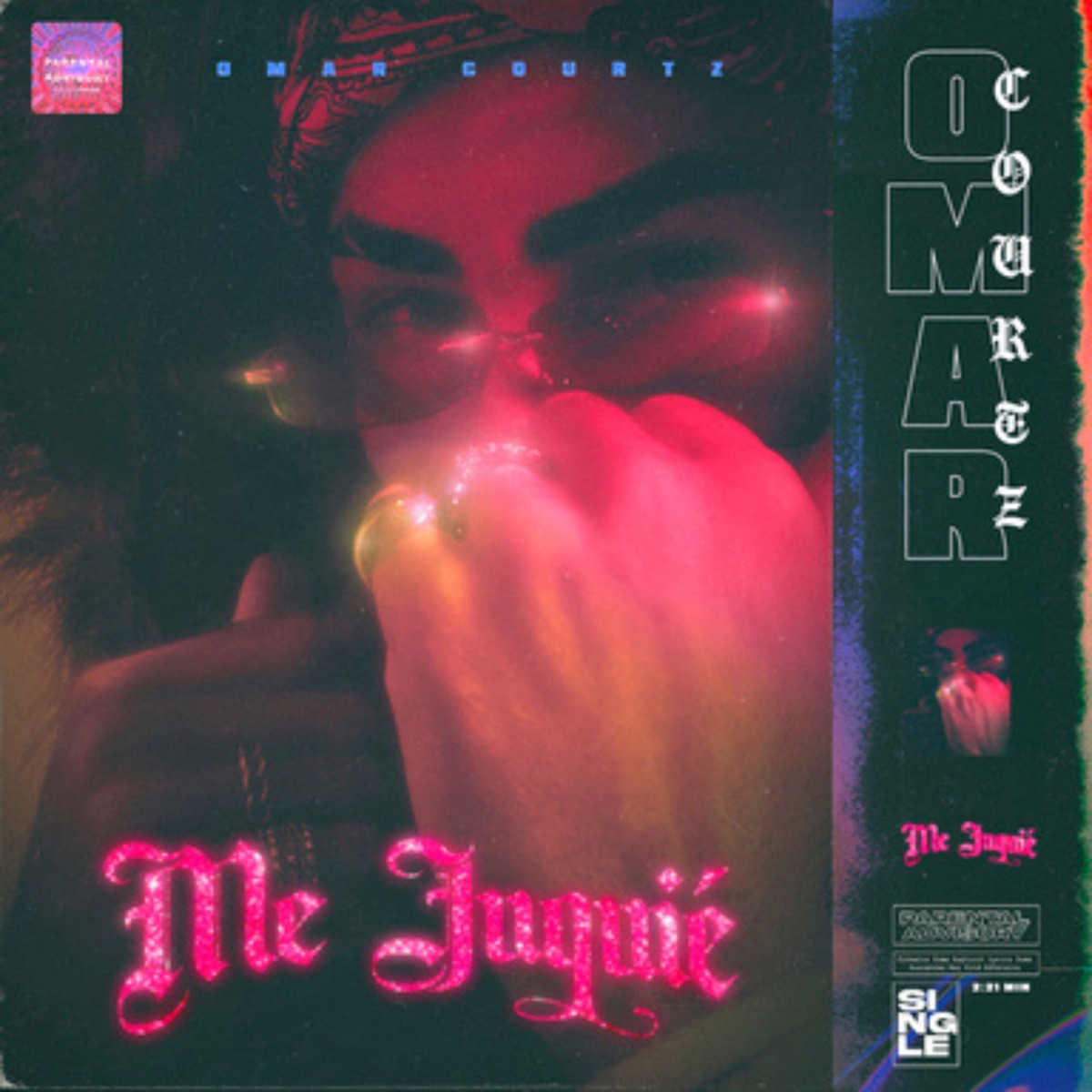 Me Juquié - Single by Omar Courtz album cover artwork