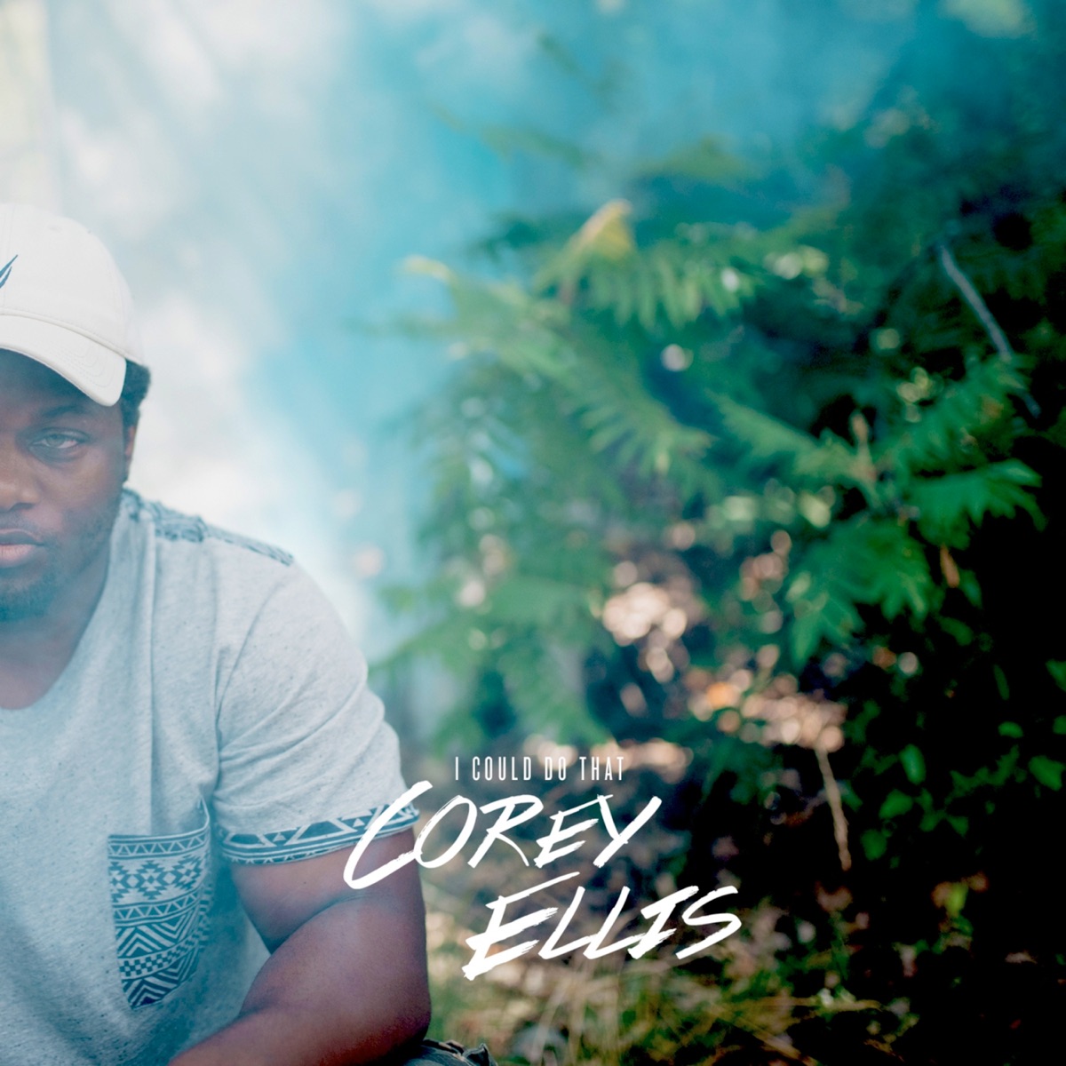 I Could Do That - Single by Corey Ellis album cover