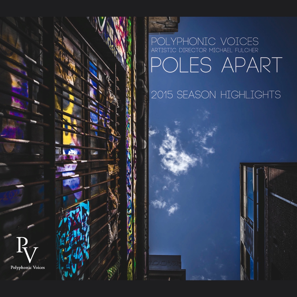Poles Apart (2015 Season Highlights) by Polyphonic Voices album cover