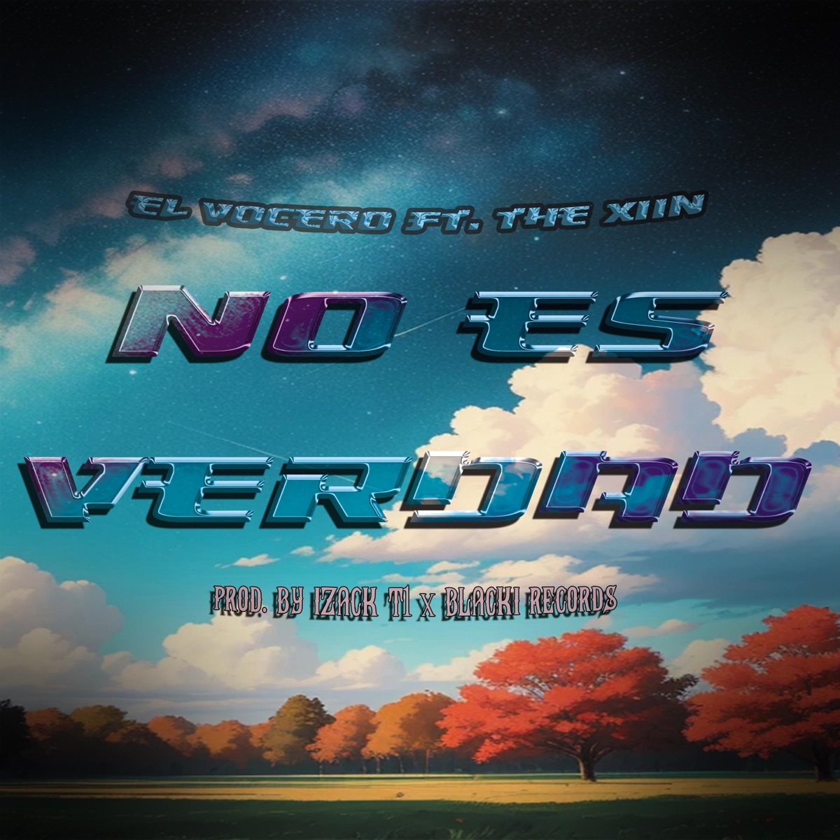 No Es Verdad (feat. The Xiin) - Single by El Vocero album cover