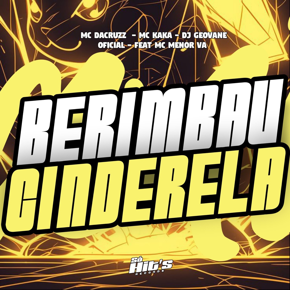 Berimbau Cinderela (feat. MC MENOR VA) - Single by DJ GEOVANE OFICIAL, Mc dacruzz & MC Kaka album cover