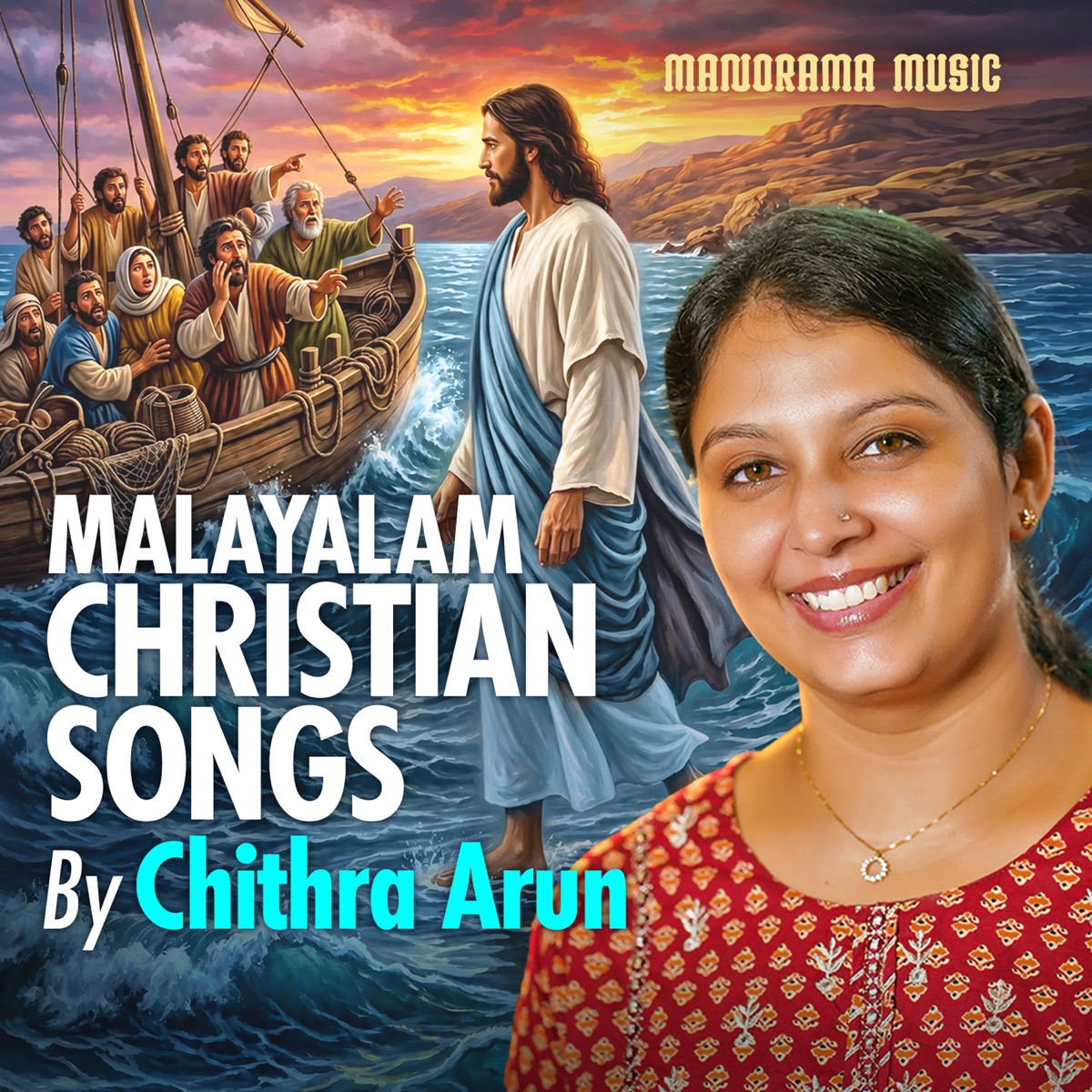 Malayalam Christian Songs by Chithra Arun by Chithra Arun album cover