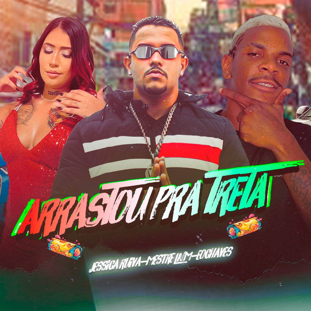 Arrastou pra Treta (feat. Jéssica Ruiva & Eo Chaves) - Single by Mestre Lnm album cover