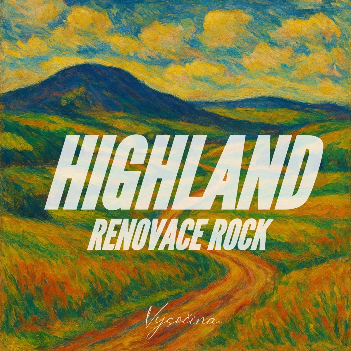 Vysočina (feat. Renovace Rock) - Single by Highland album cover