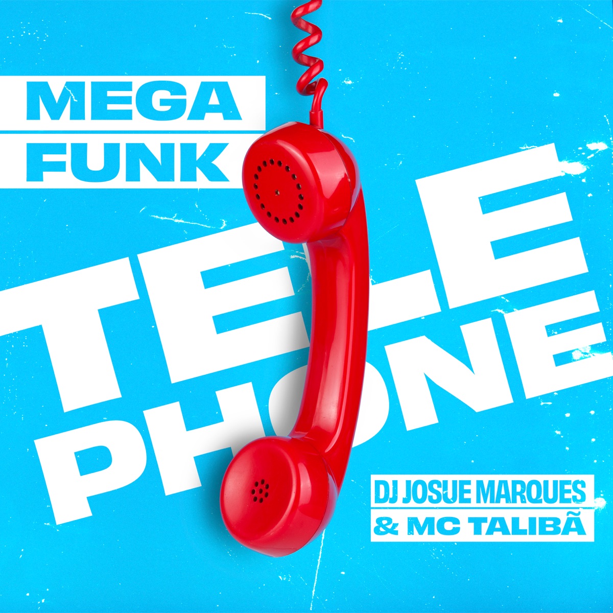 Mega Funk Telephone (Radio Edit) - Single by MC Talibã & DJ JOSUE MARQUES album cover