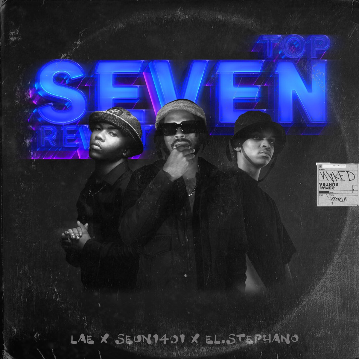 Top Seven Revisit - Single by LAE, Seun1401 & El.Stephano album cover