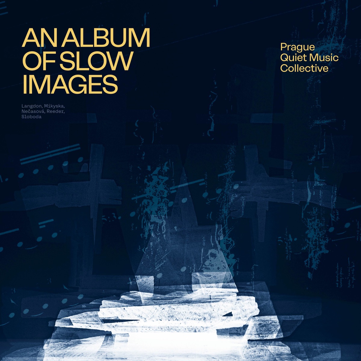 An Album of Slow Images by Prague Quiet Music Collective album cover