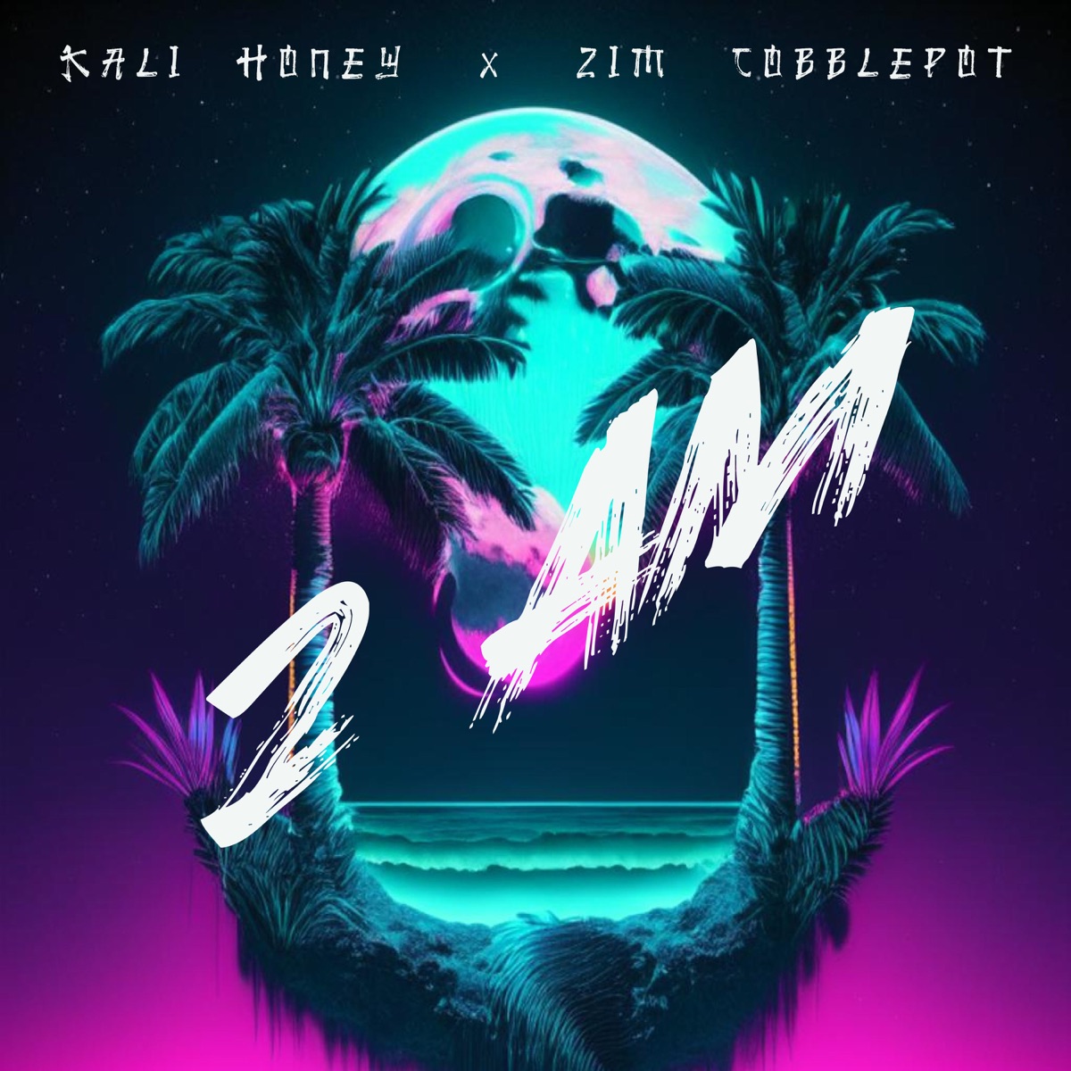 2 AM - Single by Kali Honey & Zim Cobblepot album cover