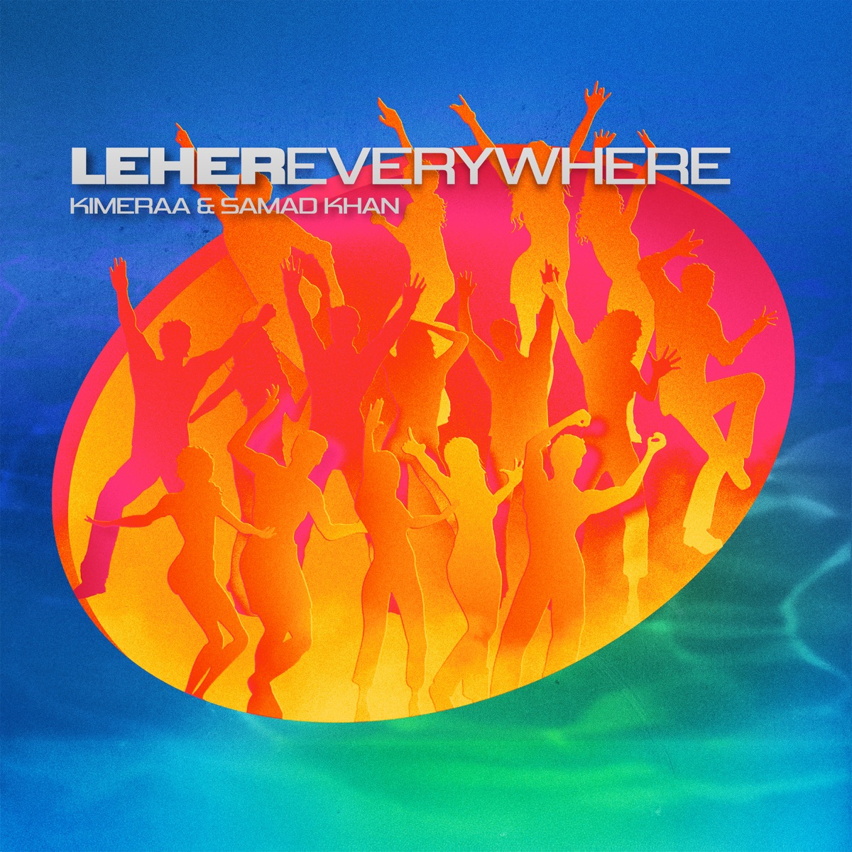 LEHEREVERYWHERE - Single by Kimeraa & Samad Khan album cover