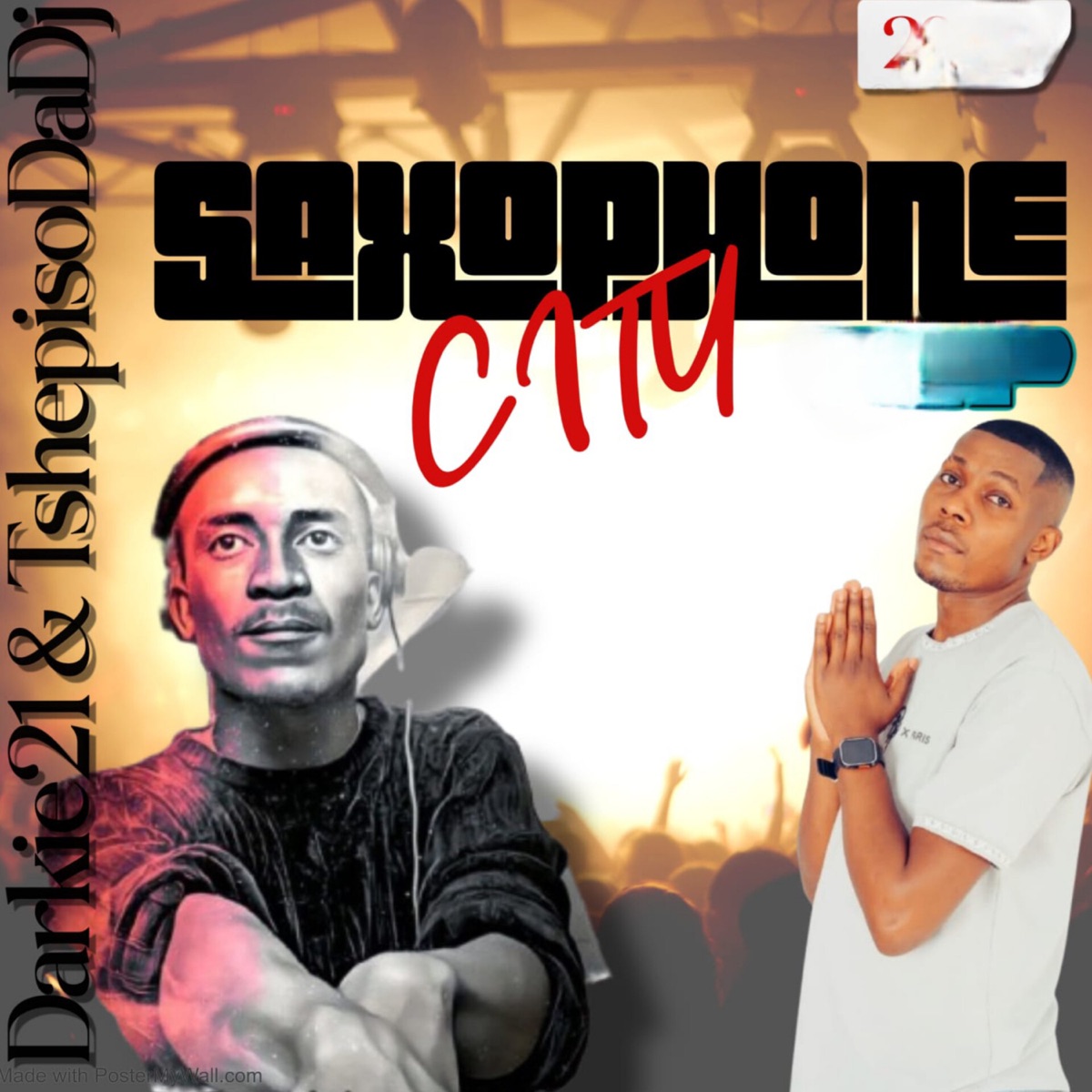 Saxophone City (EP) by Darkie21 & TshepisoDaDj album cover
