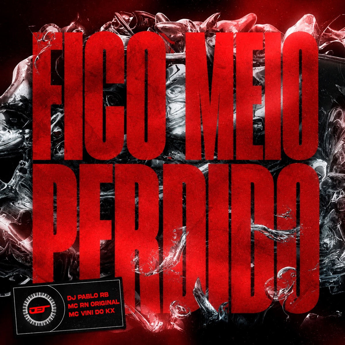 FICO MEIO PERDIDO - Single by DJ Pablo RB, RN Original & MC Vini do KX album cover