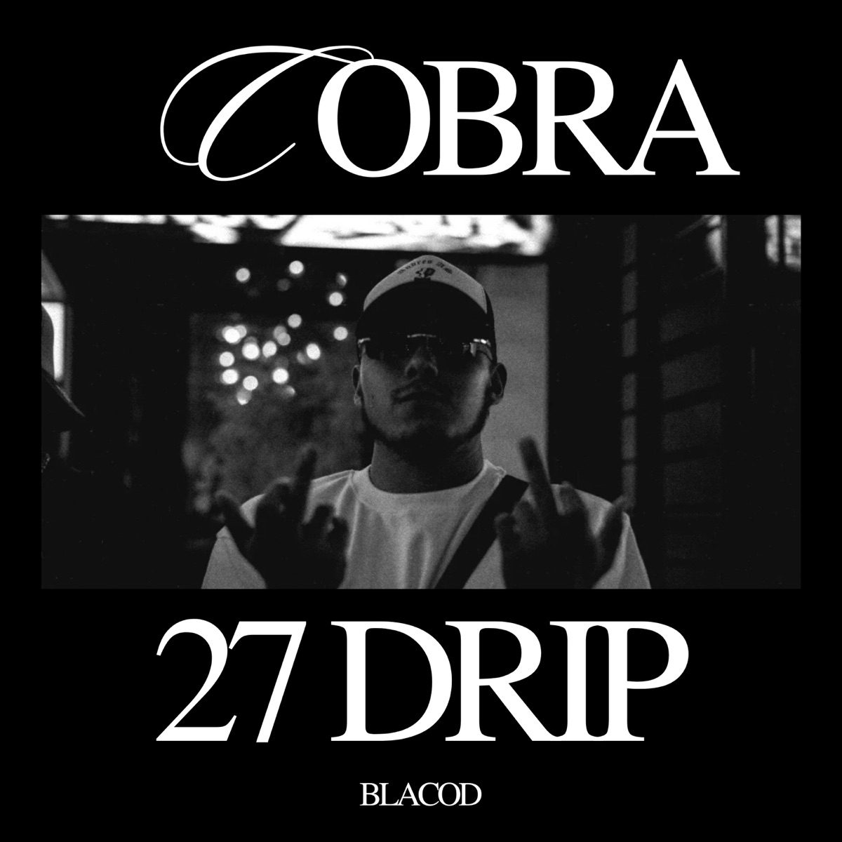 Cobra - Single by 27 Drip & Blacod album cover