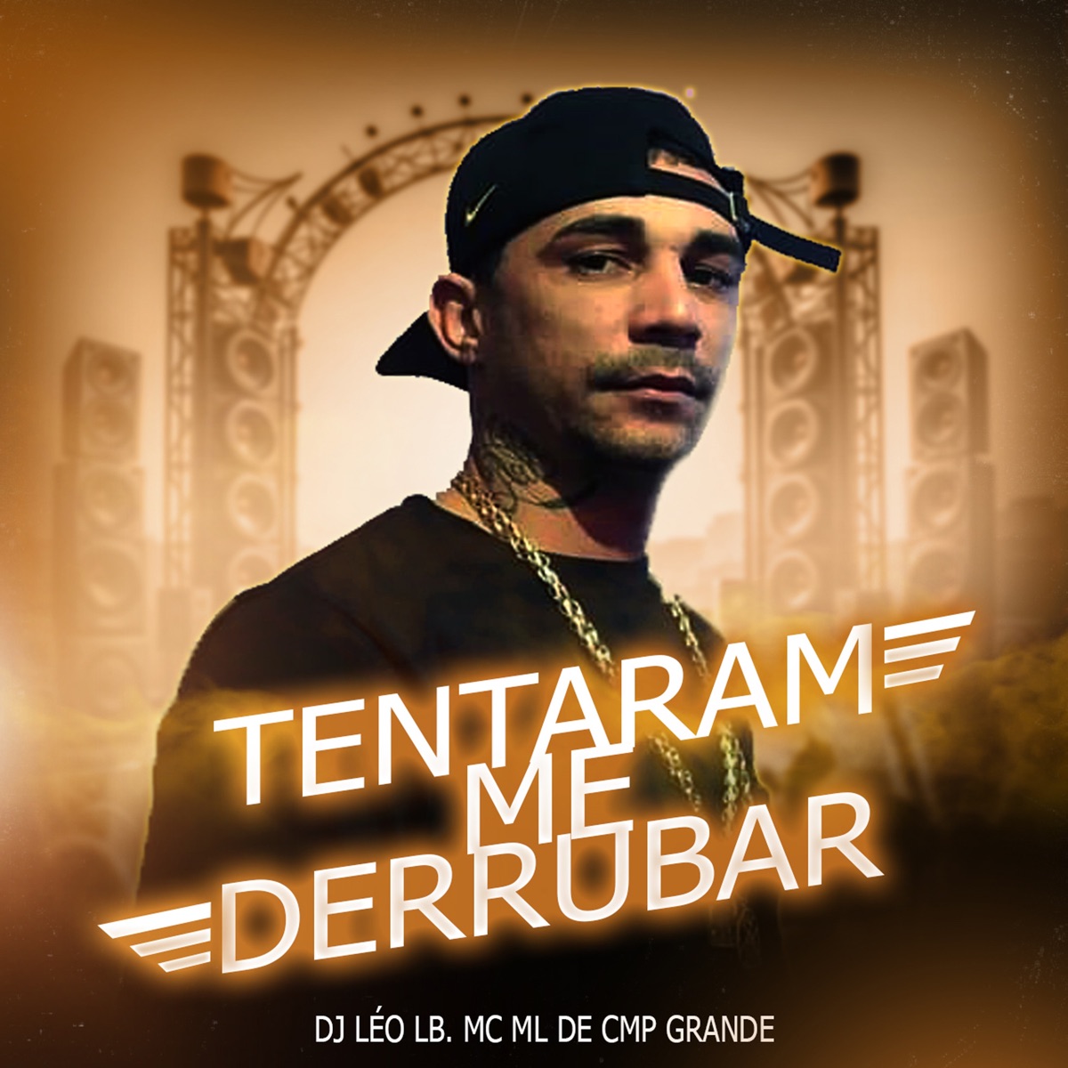 Tentaram Me Derrubar - Single by Dj Léo LB & MC ML DE CMP GRANDE album cover