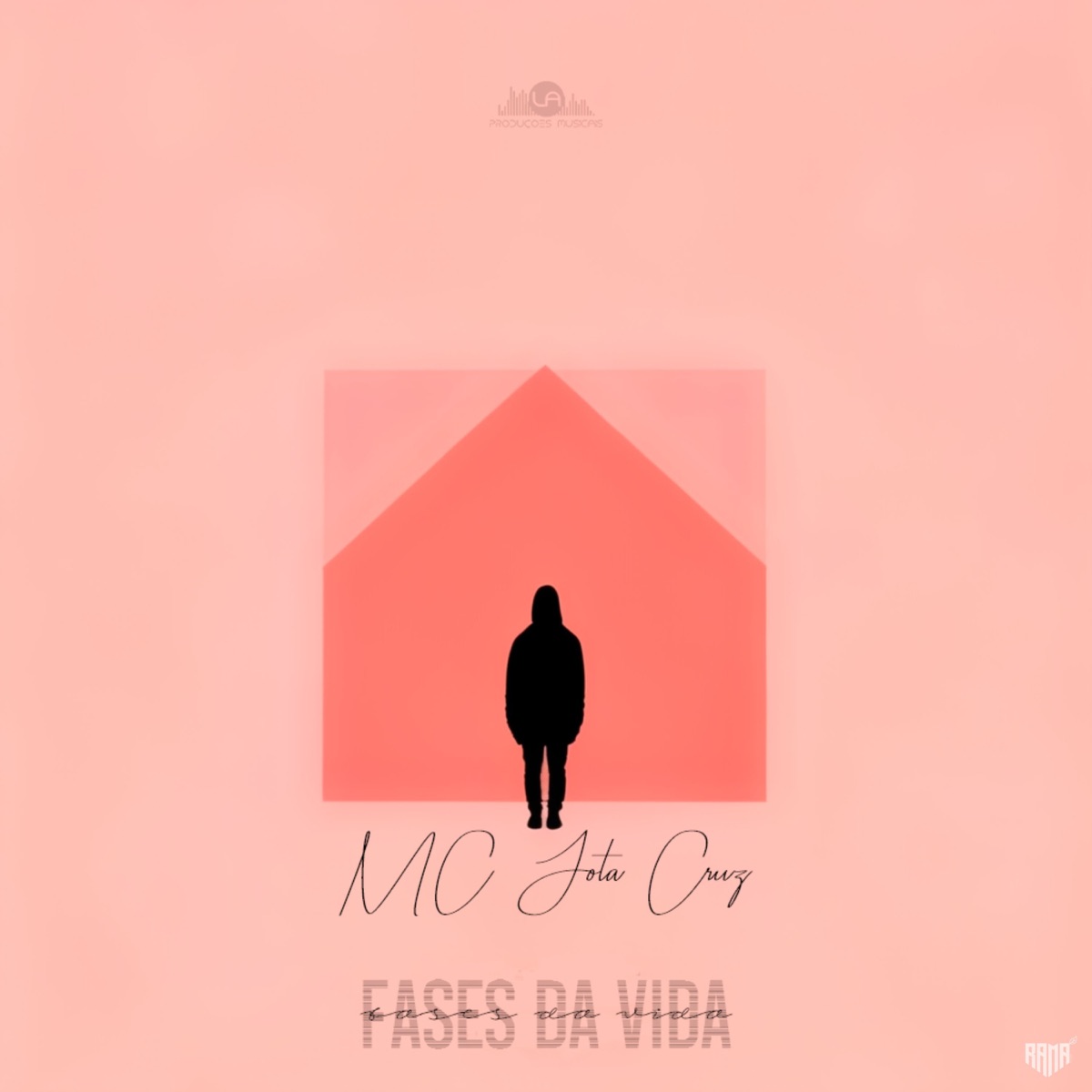 Fases Da Vida (Toda Linda) - Single by MC Jota Cruz & Leandro Alves album cover