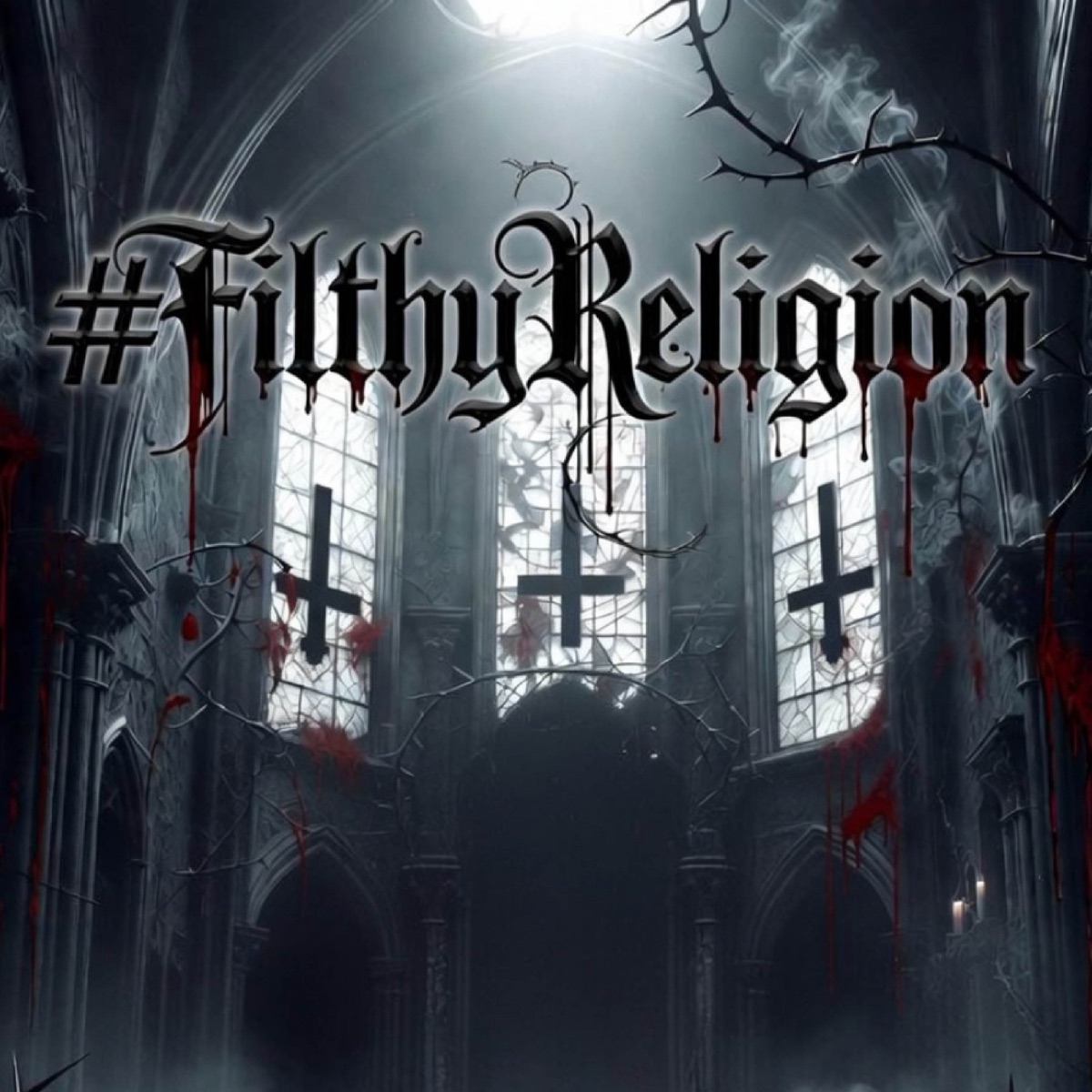 #FilthyReligion - EP by Tyrese Jordan & devine AMBUSH 7_0_11 album cover