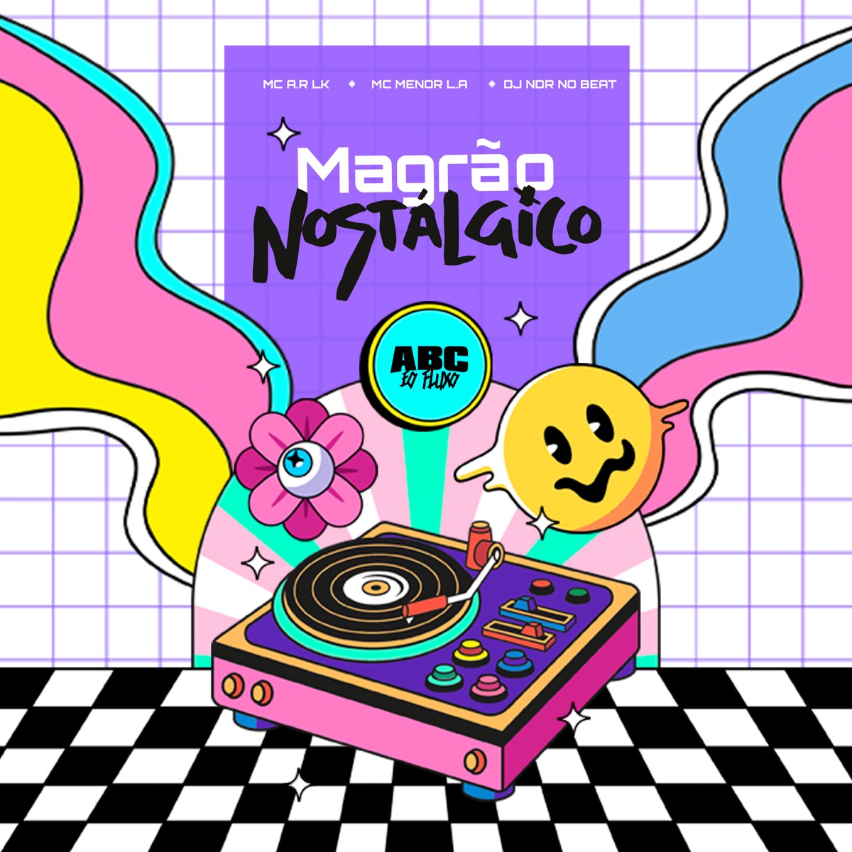 Magrão Nostálgico (feat. MC Menor L.A) - Single by MC AR LK, DJ NDR NO BEAT & ABC ÉO FLUXO album cover