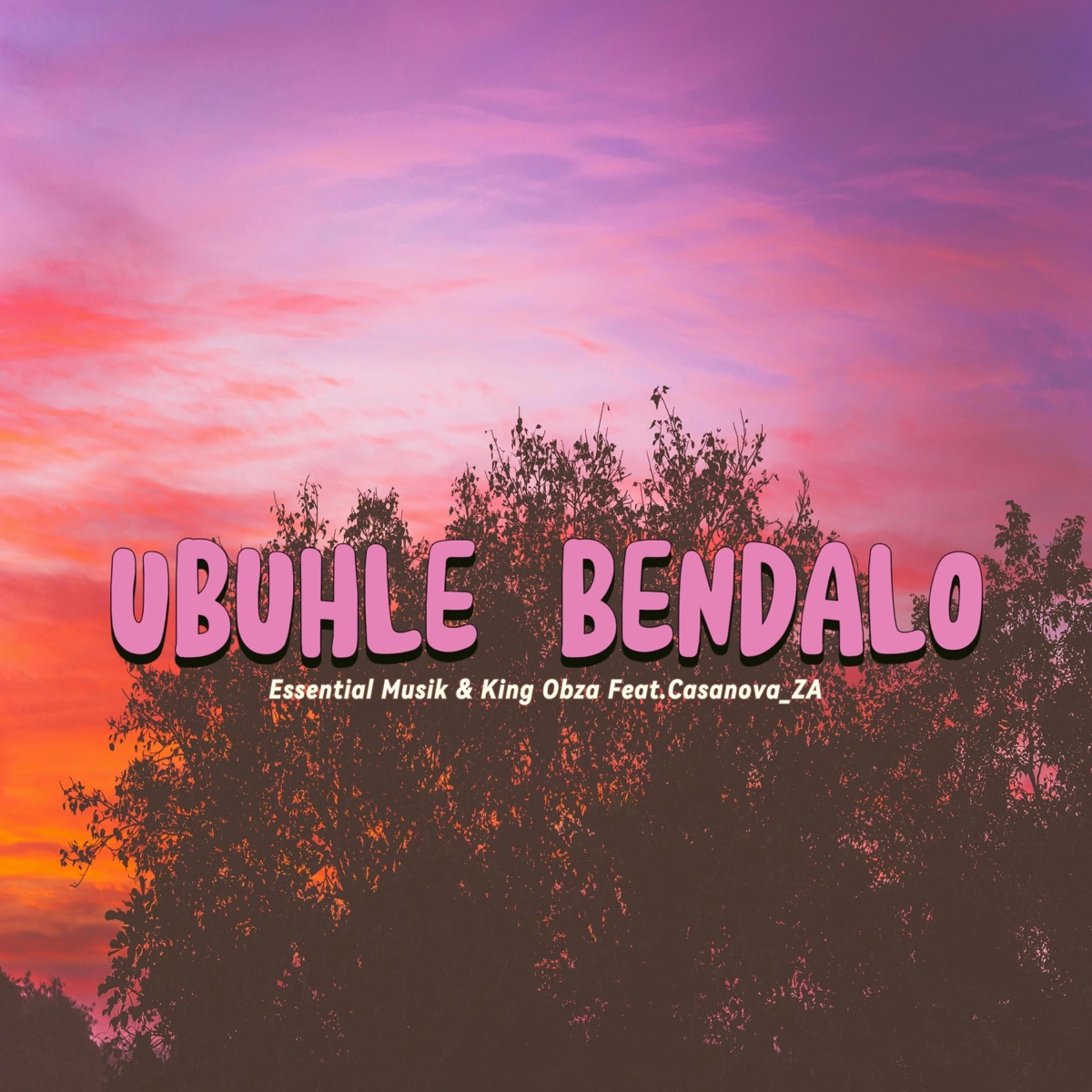 Ubuhle Bendalo (feat. Casanova_ZA) - Single by Essential Musik album cover