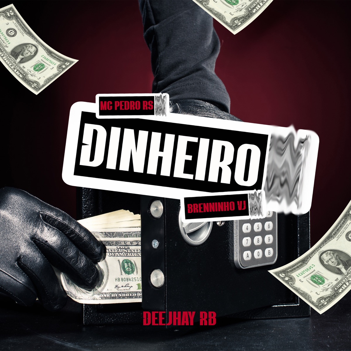 Dinheiro - Single by Mc Pedro Rs, Brenninho VJ & Deejhay RB album cover
