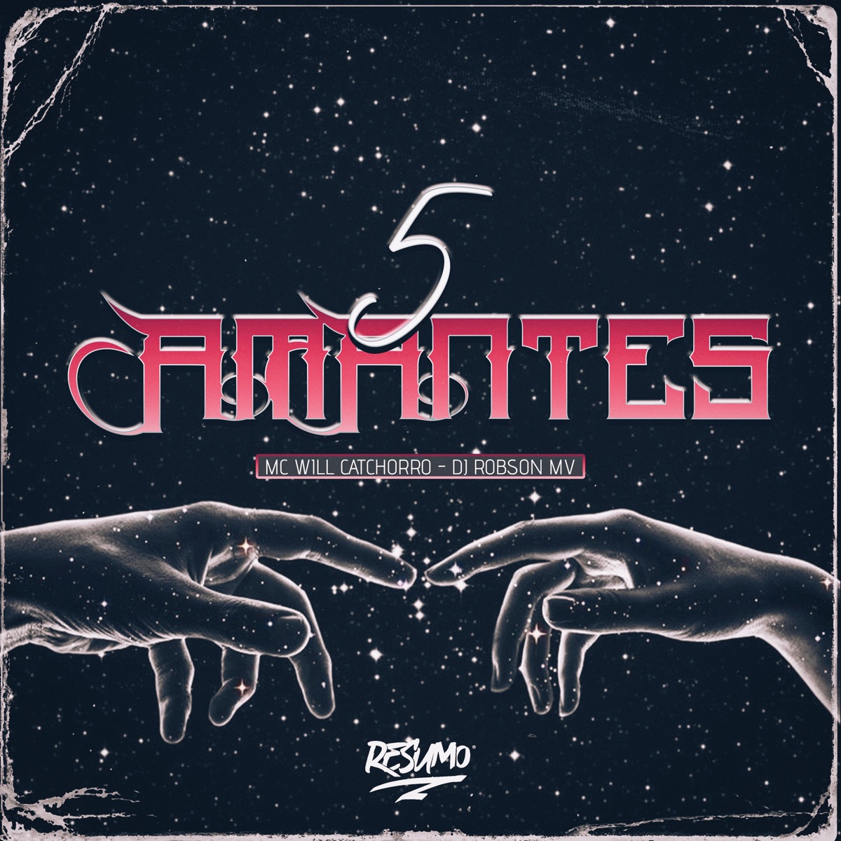 5 Amantes - Single by Mc Will Catchorro, DJ Robson MV & Resumo Produtora album cover