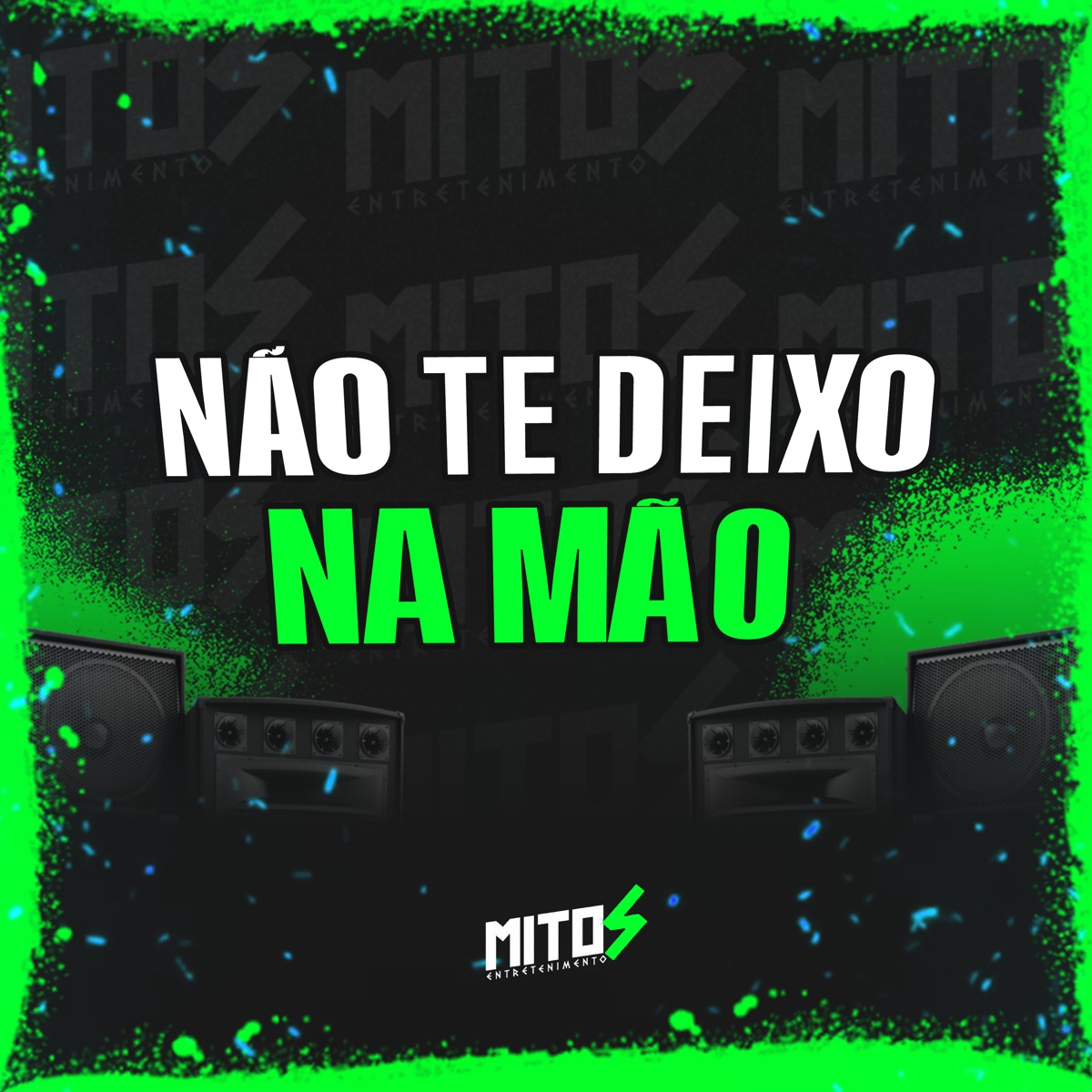 Não Te Deixo na Mão - Single by DJ RIICK ORIGINAL, mc indiazinha & MC GALAXIA album cover