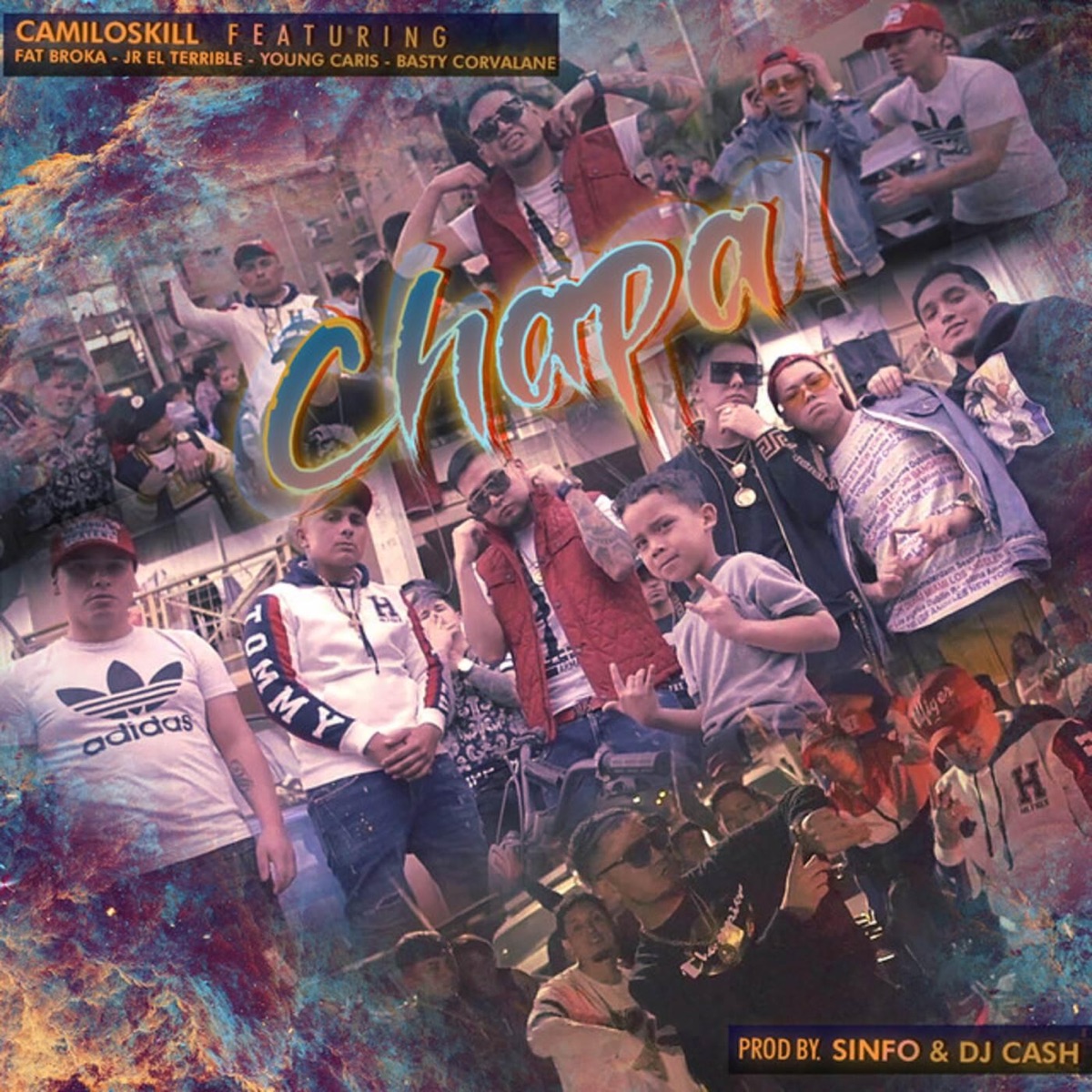 Chapa (feat. Fat Broka, JR El Terrible, Young Caris & Basty Corvalan) - Single by Camiloskill album cover