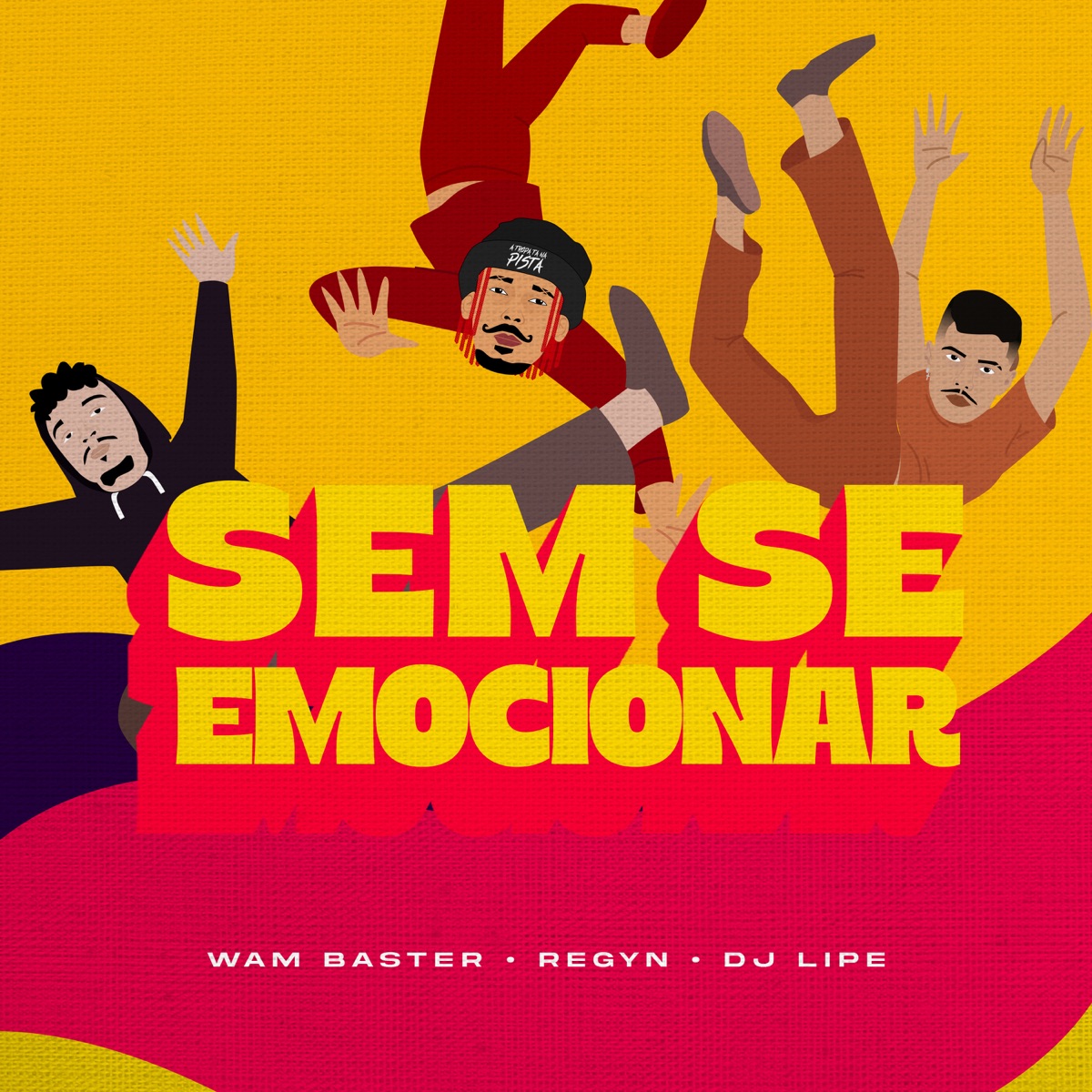 Sem Se Emocionar - Single by Wam Baster, Regyn & DJ Lipe EletroFunk album cover