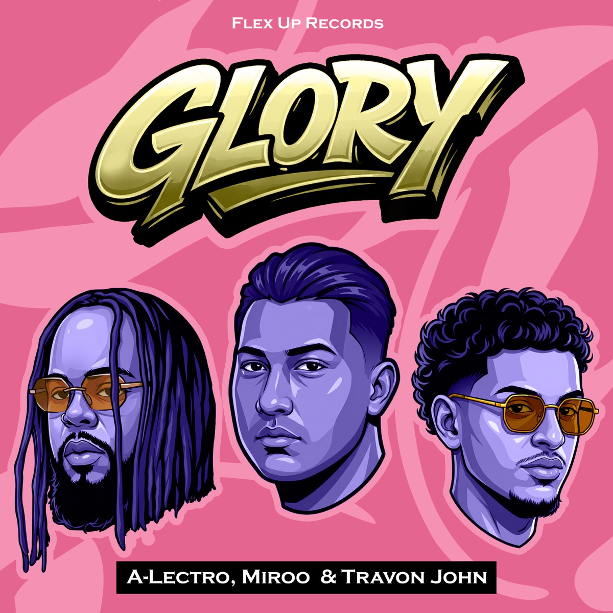 Glory - Single by A-Lectro, Miroo & Travon John album cover