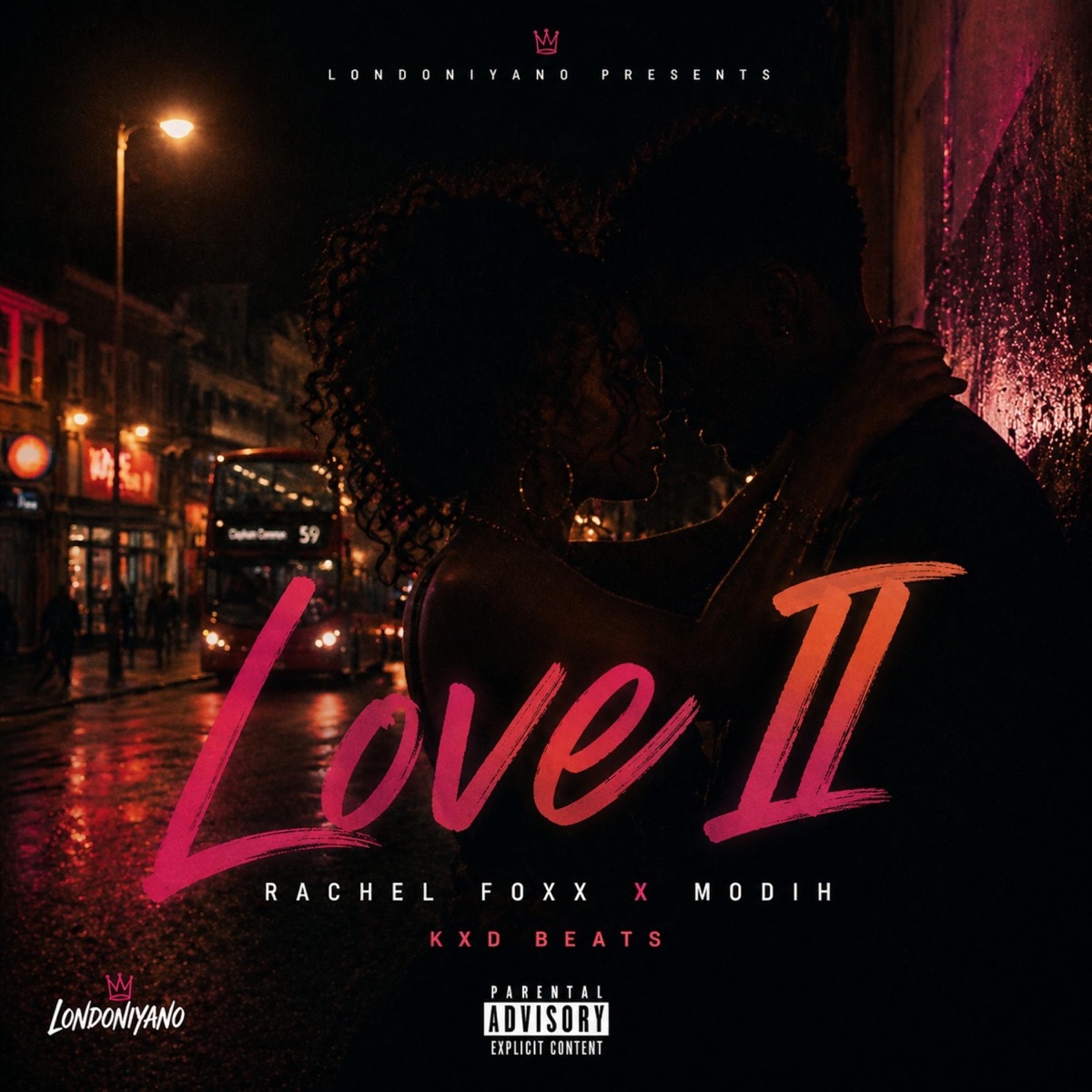 Love II - Single by Londoniyano, KXD Beats, Rachel Foxx & MODIH album cover