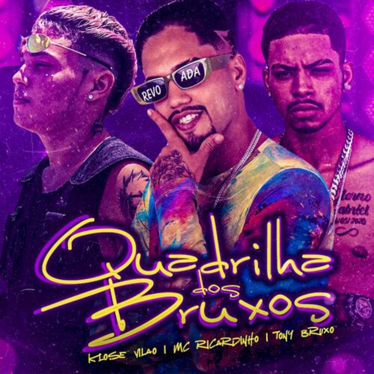 Quadrilha dos Bruxos (feat. Neurose no Beat) - Single by Klose Vilao, MC Ricardinho & Mc Tony Bruxo album cover