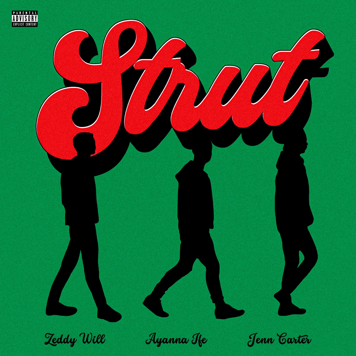 Strut - Single by Ayanna Ife, Zeddy Will & Jenn Carter album cover