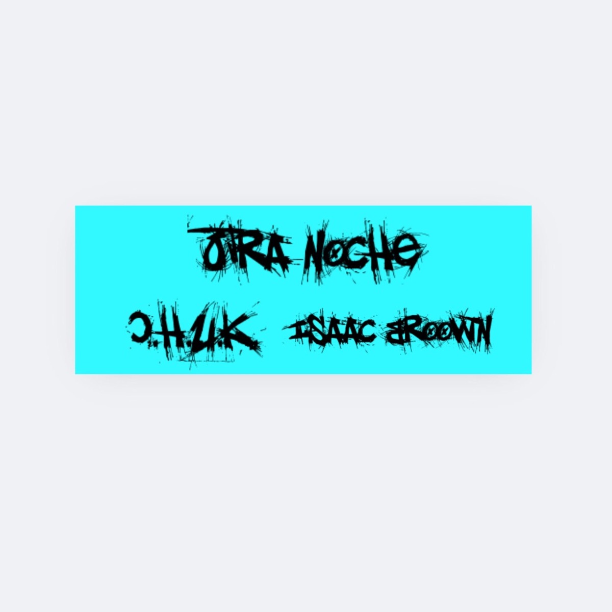 Otra Noche (feat. Isaac Broown) - Single by Los Broowns album cover