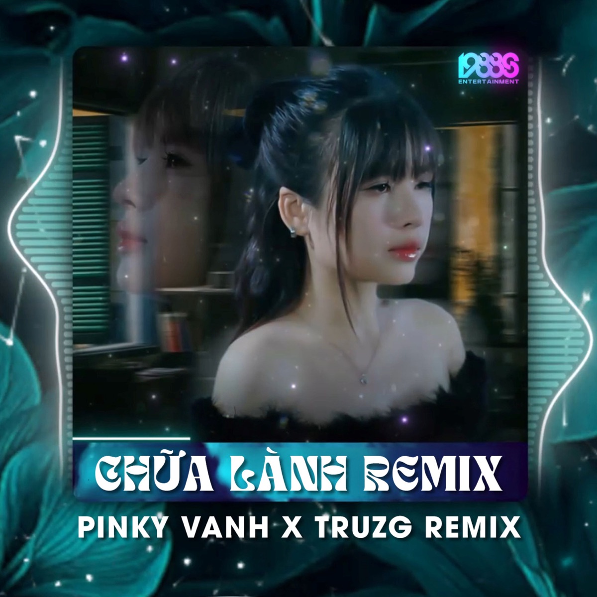 Chữa Lành (Remix) - Single by PINKY VANH & 1988s Entertainment album cover