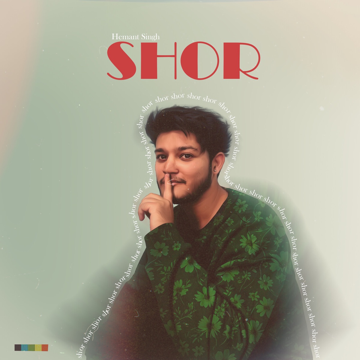 SHOR - Single by Hemant Singh, Suyash & Danny album cover