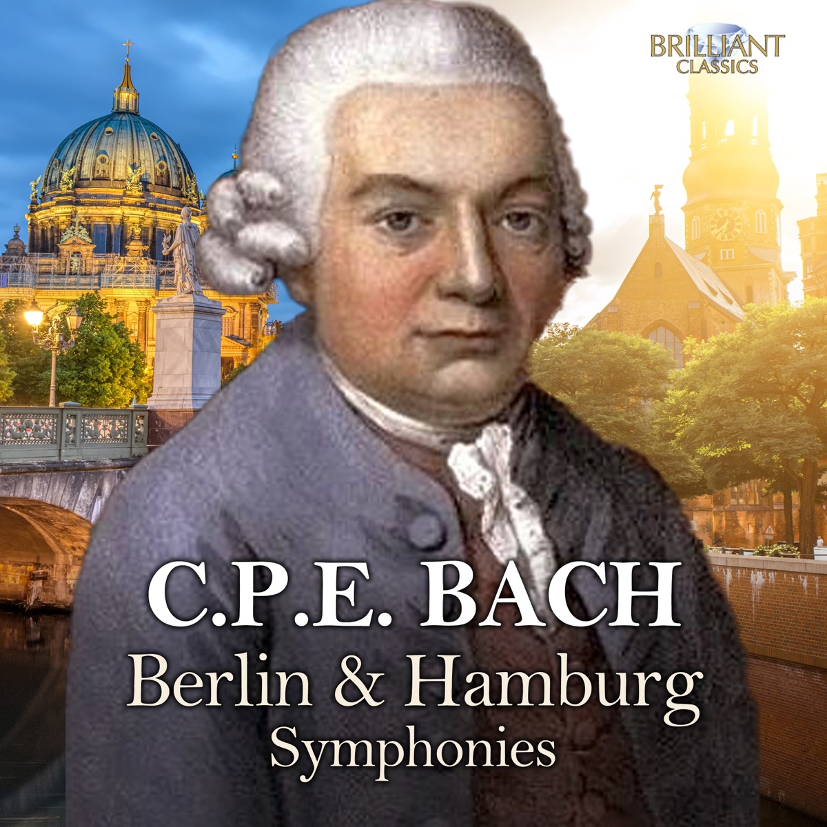 C.P.E. Bach: Berlin & Hamburg Symphonies by Klaus Kirbach, Kammerorchester Carl Philipp Emanuel Bach, Hartmut Haenchen, Solamente Naturali, Didier Talpain & Marek Toporowski album cover