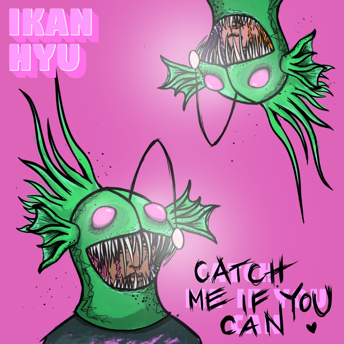 CATCH ME IF YOU CAN - EP by IKAN HYU album cover