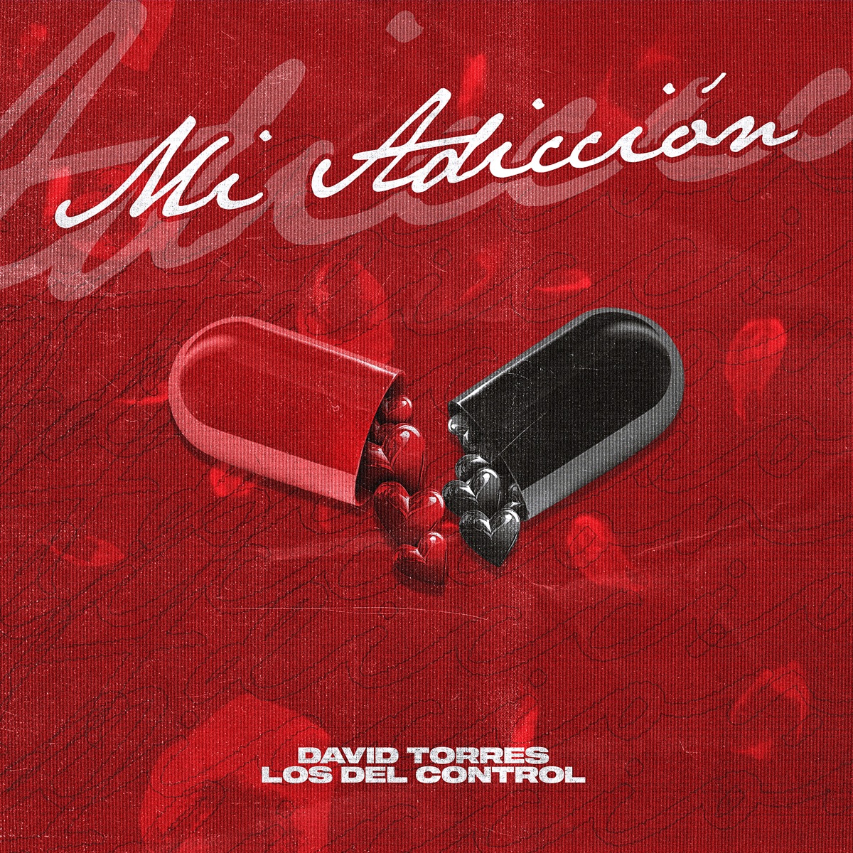 Mi Adicción - Single by David Torres & Los del Control album cover