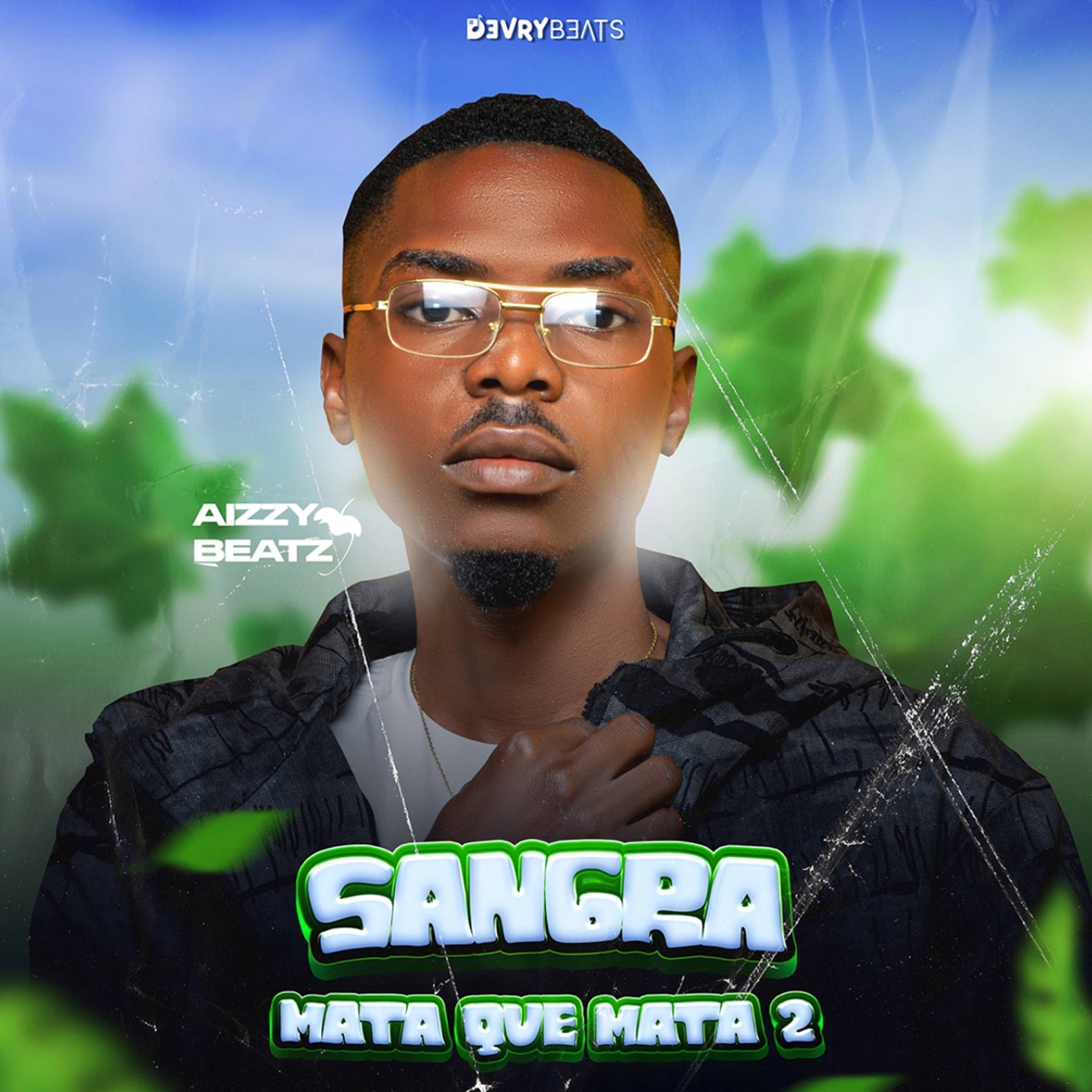 Sangra, Mata Que Mata 2 - Single by Aizzy Beatz album cover