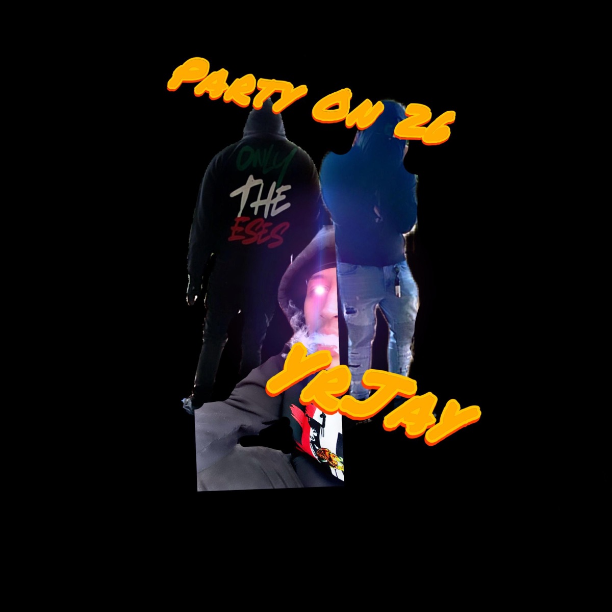 Party On 2wo6ix - Single by YRJAY album cover