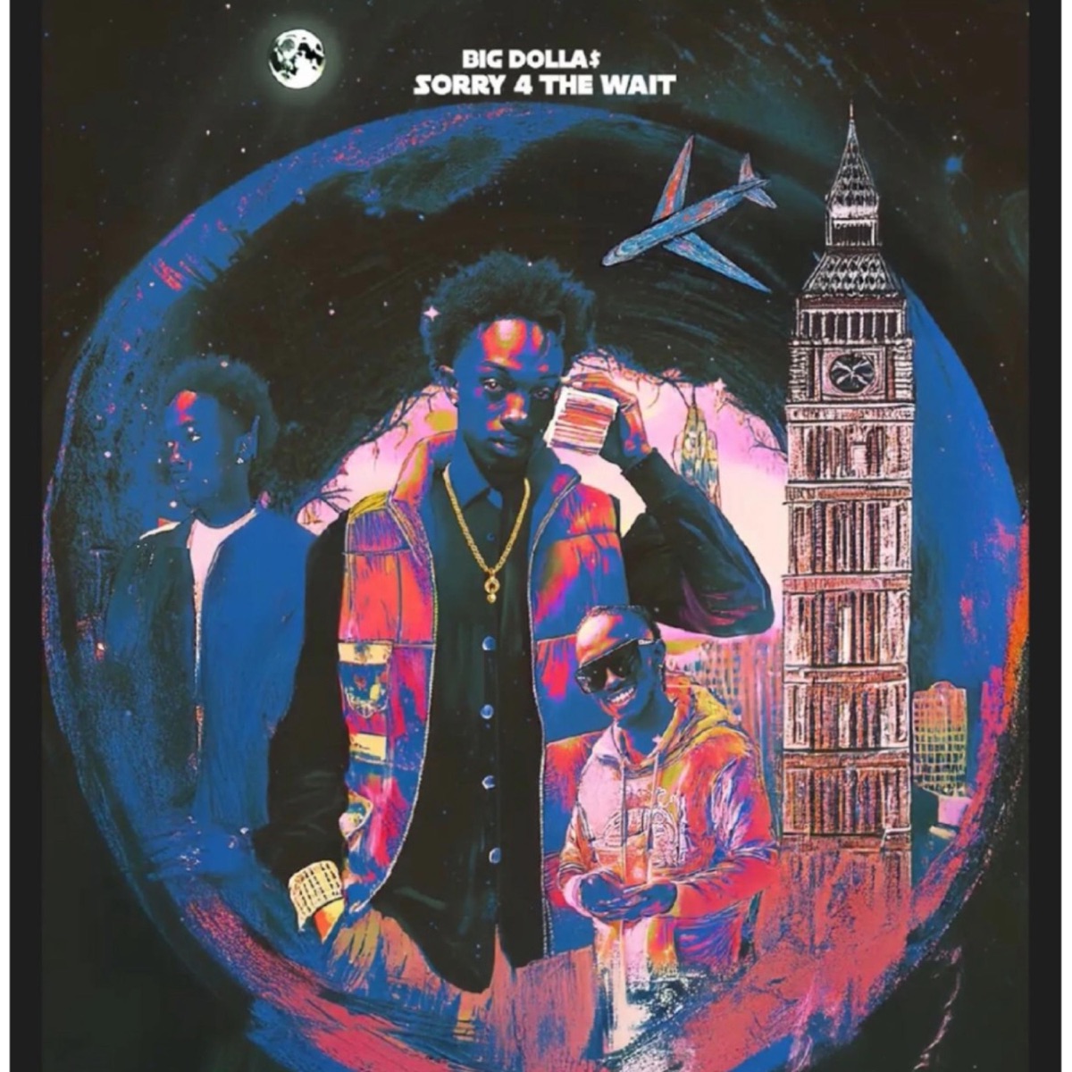 Sorry 4 The Wait by Big Dolla$ album cover