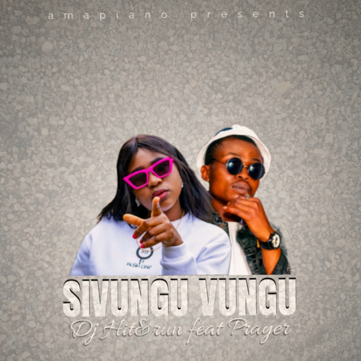 Sivungu vungu (feat. Prayer) - Single by Dj Hit&Run album cover