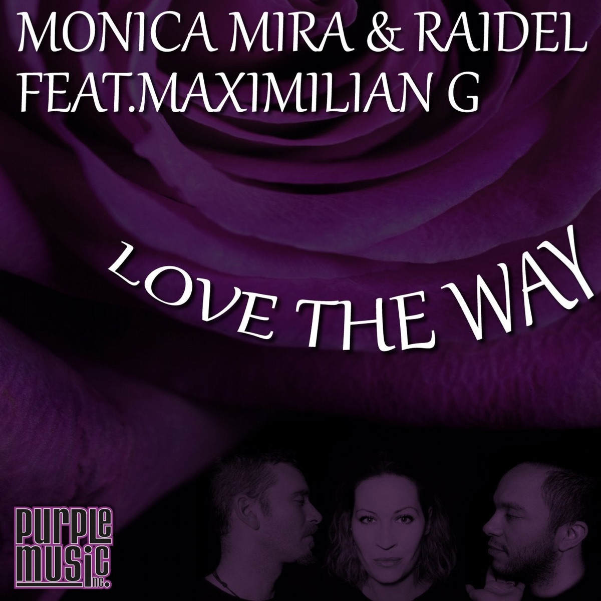 Love the Way (feat. Maximilian G) - Single by Monica Mira & Raidel album cover