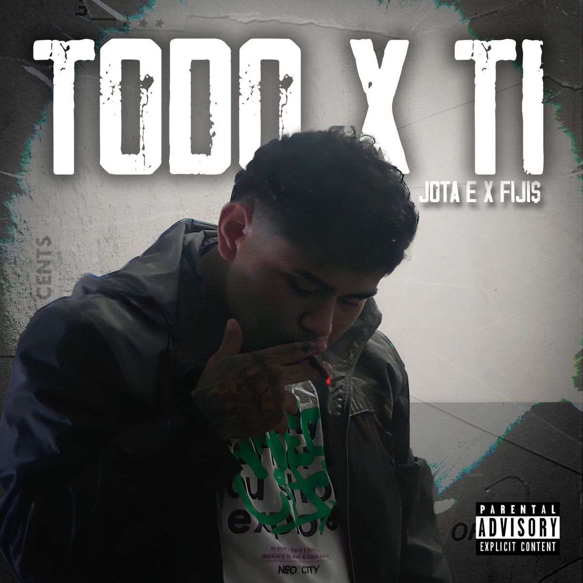 Todo x ti - Single by Jota E & Fiji$ album cover