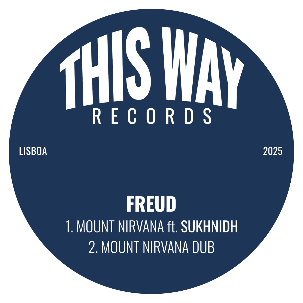 Mount Nirvana - Single by Freud & sukhnidh album cover