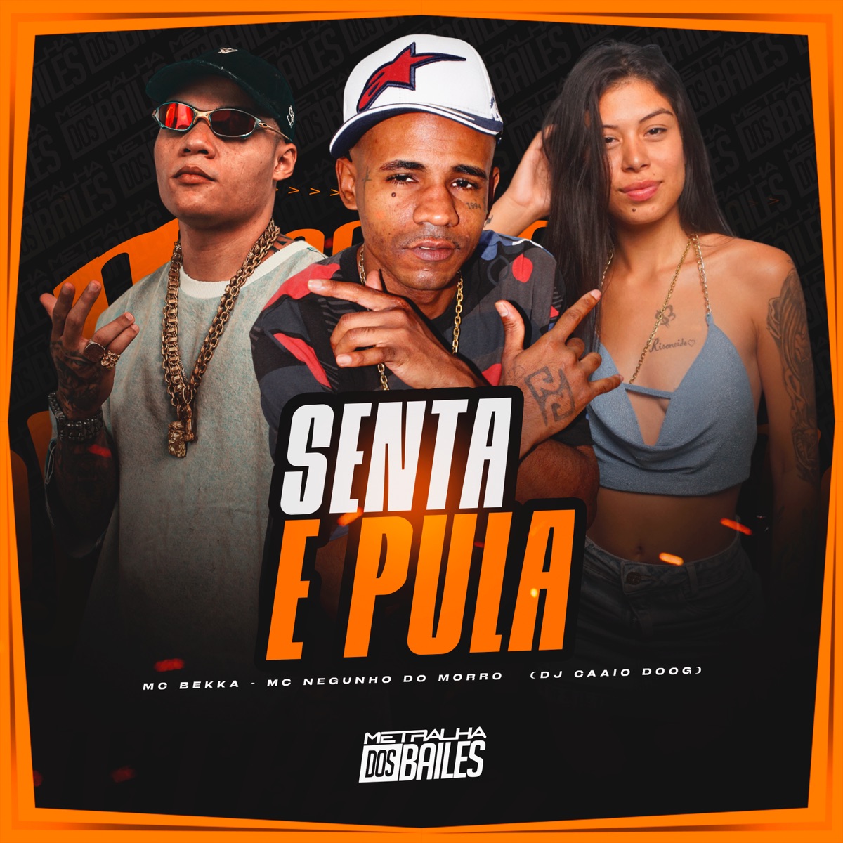 Senta E Pula - Single by MC Bekka, MC Neguinho Do Morro & DJ Caaio Doog album cover
