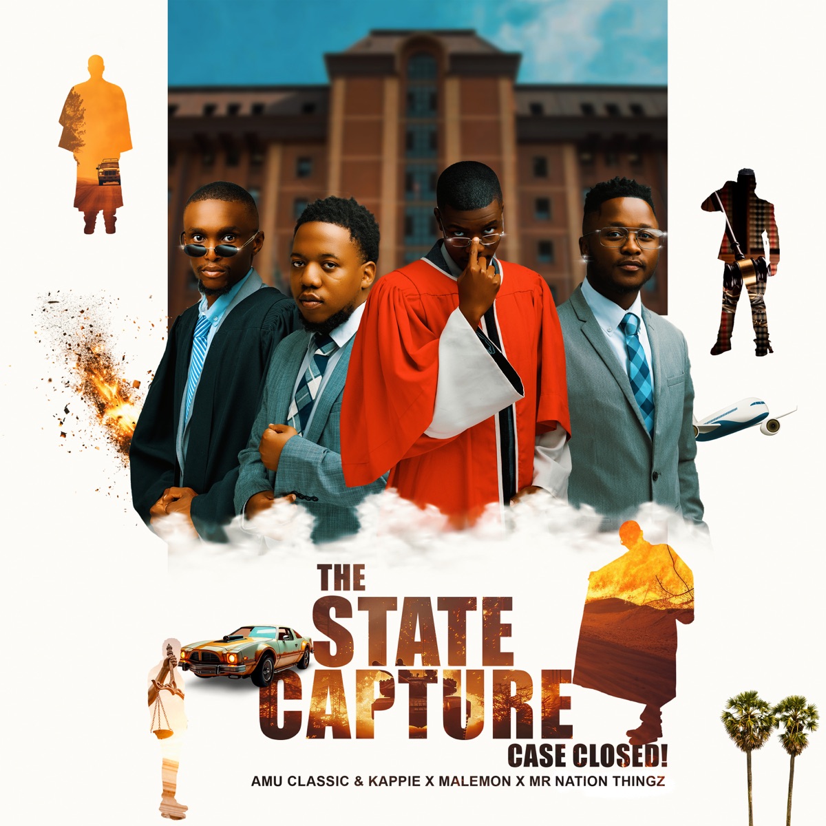 The State Capture, Case Closed! by Amu Classic, Kappie, Malemon & Mr Nation Thingz album cover
