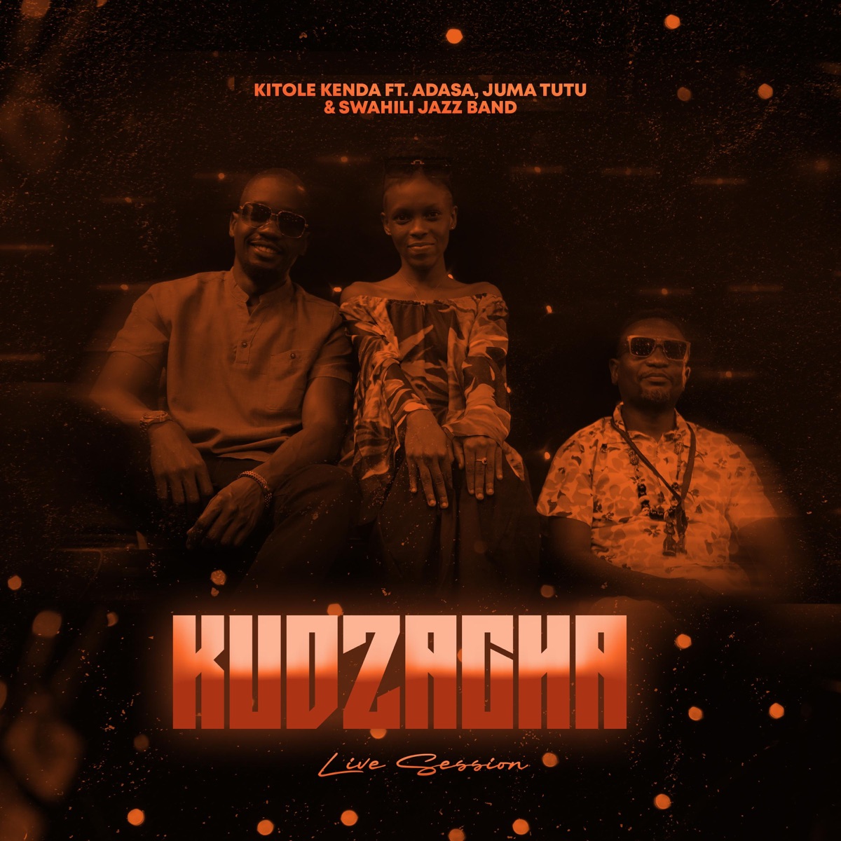 Kudzacha (feat. Adasa, Juma Tutu & Swahili Jazz Band) [Live] - Single by Kitole Kenda album cover
